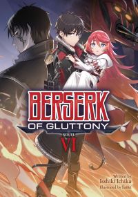 Book Cover for Berserk of Gluttony. 6 by Isshiki Ichika