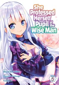 Book Cover for She Professed Herself Pupil of the Wise Man. Vol. 5 by Ryusen Hirotsugu