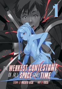 Book Cover for The Weakest Contestant of All Space and Time. Vol. 1 by Masato Hisa