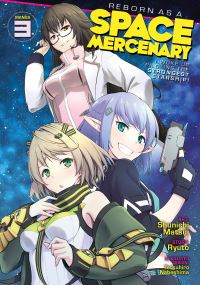 Book Cover for Reborn as a Space Mercenary Vol. 3 by Ryuto
