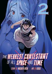 Book Cover for The Weakest Contestant of All Space and Time. Vol. 2 by Masato Hisa