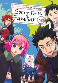 Book Cover for Sorry for My Familiar. Vol. 10 by Tekka Yaguraba