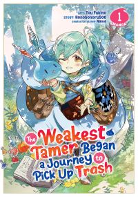 Book Cover for The Weakest Tamer Began a Journey to Pick Up Trash. Vol. 1 by Honobonoru500