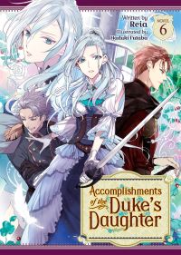 Book Cover for Accomplishments of the Duke's Daughter. 6 by Reia