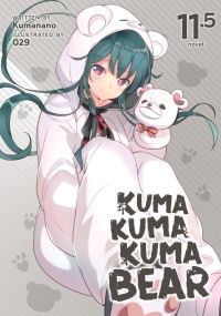 Book Cover for Kuma Kuma Kuma Bear. Vol. 11.5 by Kumanano