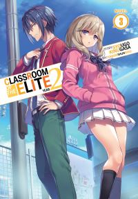 Book Cover for Classroom of the Elite. Vol. 3 Year 2 by Syougo Kinugasa