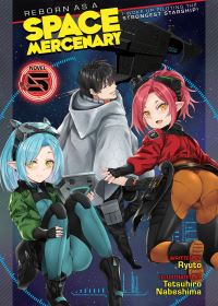 Book Cover for Reborn as a Space Mercenary 5 by Ryuto