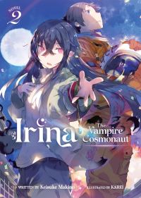Book Cover for Irina, the Vampire Cosmonaut. Vol. 2 by Keisuke Makino