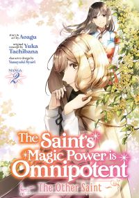 Book Cover for The Saint's Magic Power Is Omnipotent by Yuka Tachibana