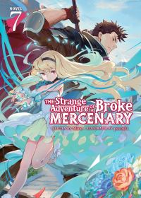 Book Cover for The Strange Adventure of a Broke Mercenary. Vol. 7 by Mine