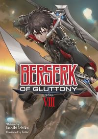 Book Cover for Berserk of Gluttony (Light Novel) Vol. 8 by Isshiki Ichika