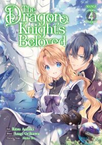 Book Cover for The Dragon Knight's Beloved. 4 by Asagi Orikawa