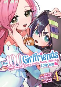 Book Cover for The 100 Girlfriends Who Really, Really, Really, Really, Really Love You. Vol. 4 by Rikito Nakamura