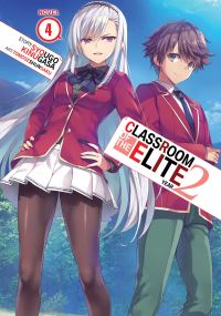 Book Cover for Classroom of the Elite. Vol. 4 Year 2 by Syougo Kinugasa