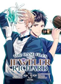 Book Cover for The Case Files of Jeweler Richard. Vol. 3 by Nanako Tsujimura