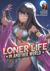 Book Cover for Loner Life in Another World (Light Novel) Vol. 7 by Shoji Goji