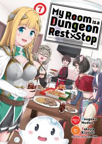 Book Cover for My Room Is a Dungeon Rest Stop (Manga) Vol. 7 by Tougoku Hudou