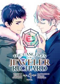Book Cover for The Case Files of Jeweler Richard (Light Novel) Vol. 4 by Nanako Tsujimura
