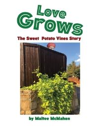 Book Cover for Love Grows by Maltee McMahon