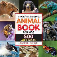 Book Cover for The Fascinating Animal Book for Kids by Ginjer Clarke