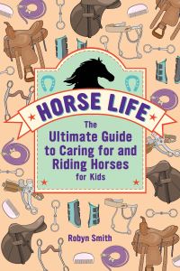 Book Cover for Horse Life by Robyn Smith