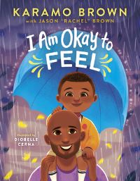 Book Cover for I Am Okay to Feel by Karamo Brown, Jason Rachel Brown