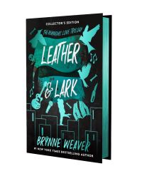 Book Cover for Leather & Lark Collector's Edition by Brynne Weaver