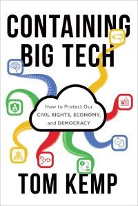 Book Cover for Containing Big Tech by Tom Kemp