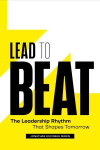 Book Cover for Lead to Beat by Jonathan Escobar Marin
