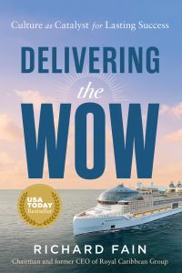 Book Cover for Delivering the Wow by Richard Fain