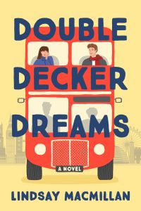 Book Cover for Double-Decker Dreams by Lindsay MacMillan