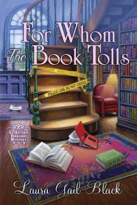 Book Cover for For Whom the Book Tolls by Laura Gail Black