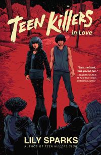 Book Cover for Teen Killers in Love by Lily Sparks