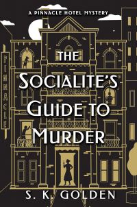 Book Cover for The Socialite's Guide to Murder by SK Golden