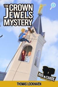 Book Cover for The Crown Jewels Mystery (Book 6) by Thomas Lockhaven