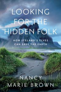 Book Cover for Looking for the Hidden Folk by Nancy Marie Brown