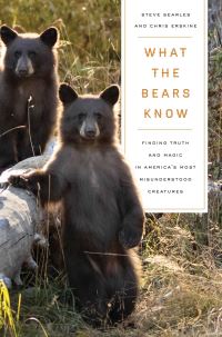 Book Cover for What the Bears Know by Steve Searles, Chris Erskine