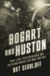 Book Cover for Bogart and Huston by Nat Segaloff