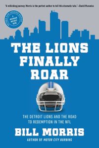 Book Cover for The Lions Finally Roar by Bill Morris