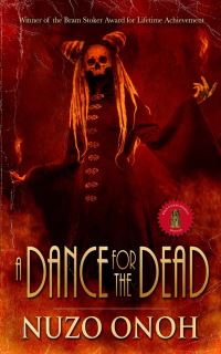 Book Cover for A Dance for the Dead by Nuzo Onoh