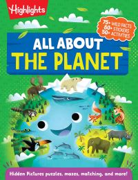 Book Cover for All About the Planet by Highlights