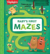 Book Cover for Baby's First Mazes by Highlights