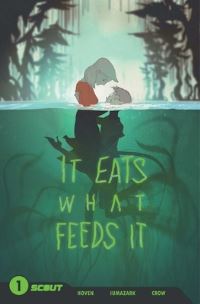 Book Cover for It Eats What Feeds It by Max Hoven