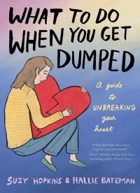 Book Cover for What to Do When You Get Dumped by Suzy Hopkins