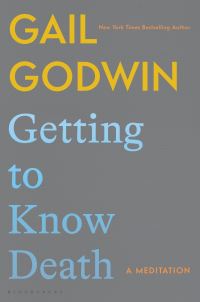 Book Cover for Getting to Know Death by Gail Godwin