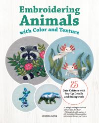 Book Cover for Embroidering Animals With Color and Texture by Jessica Long