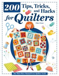 Book Cover for 200 Tips, Tricks, and Hacks for Quilters by Ellen Perez