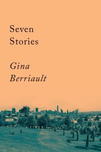 Book Cover for Seven Stories by Gina Berriault