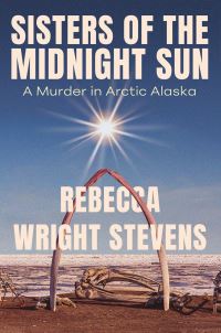 Book Cover for Sisters of the Midnight Sun by Rebecca Wright Stevens