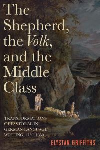 Book Cover for The Shepherd, the Volk, and the Middle Class by Elystan Griffiths